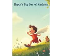 Happy's Big Day of Kindness