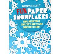 Happythought Fun Paper Snowflakes: Simple instructions & templates to make 33 Paper Snowflake patterns!: 13