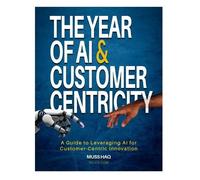 Haq The Year of AI and Customer Centricity (Tascabile)
