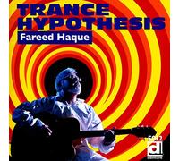 Haque, Fareed - Trance Hypothesis