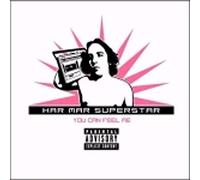 Har Mar Superstar - You Can Feel Me