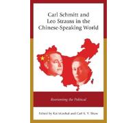 Harald Bluhm Carl Schmitt and Leo Strauss in the Chinese-Spe (Copertina rigida)