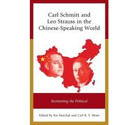 Harald Bluhm Carl Schmitt and Leo Strauss in the Chinese-Spea (Copertina rigida)
