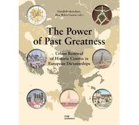 Harald Bodenschatz The Power of Past Greatness (Copertina rigida)