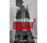 Harald Gilbers Endzeit: Ein Fall für Kommissar Oppenheimer (Tascabile)