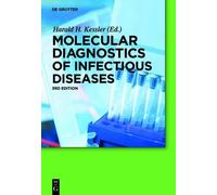 Harald H. Kessle Molecular Diagnostics of Infectious Disease (Copertina rigida)