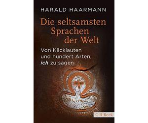 Harald Haarmann Die seltsamsten Sprachen der Welt (Copertina rigida)