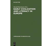 Harald Haarmann Early Civilization and Literacy in Europe (Copertina rigida)
