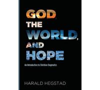 Harald Hegstad God, the World, and Hope (Tascabile)