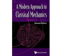 Harald Iro Modern Approach To Classical Mechanics, A (Copertina rigida)