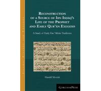 Harald Motzki Reconstruction of a Source of Ibn Isḥāq’s Life of the (Tascabile)