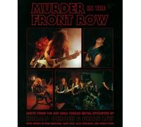 Murder in the Front Row: Bay Area Bangers and the Birth of Thrash Metal
