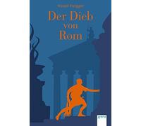 Harald Parigger Der Dieb von Rom (Tascabile)