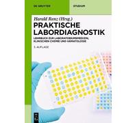 Harald Renz Praktische Labordiagnostik (Tascabile) De Gruyter Studium