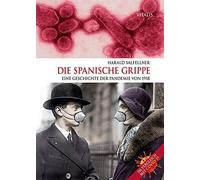 Harald Salfelln Die Spanische Grippe: Eine Geschichte der Pan (Copertina rigida)