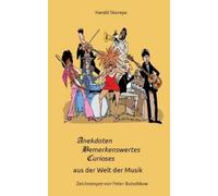 Harald Skorepa Anekdoten, Bemerkenswertes und Curioses aus der Welt (Tascabile)