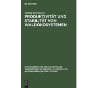 Harald Thomasiu Produktivität Und Stabilität Von Waldökosyste (Copertina rigida)