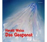 Harald Weiss Harald Weiss: Das Gespenst (CD) Album