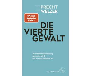 Harald Welzer Richard David Precht Die vierte Gewalt (Copertina rigida)