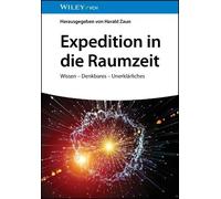 Harald Zaun Expedition in die Raumzeit (Copertina rigida)