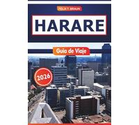 Harare Guía De Viaje 2026: Explorando paisajes costeros, rutas históricas, artes tradicionales y rutas culinarias en el noreste de África