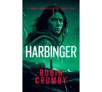Harbinger: The Post-Pandemic Survival Thriller