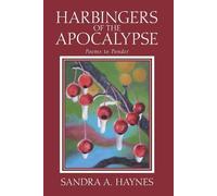 Harbingers of the Apocalypse: Poems to Ponder