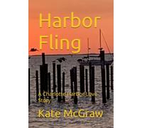 Harbor Fling: A Charlotte Harbor Love Story