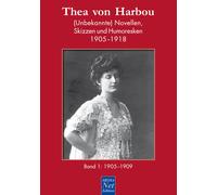 Harbou, T Thea Von Harbou: (Unbekannte) Novellen, Skizzen U - (German Book NUOVO