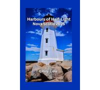 Harbours of Half-Light: Nova Scotia 2025