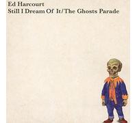 Harcourt, Ed - Still I Dream of It