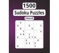Hard 1500 Sudoku Puzzles: For Anyone Who Loves Relaxing Yet Engaging Mental Workouts