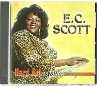 Scott, E.C. - Hard Act To Follow
