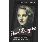 Hard Bargains: Looking For Love In The Wrong Places