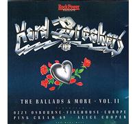 Hard Breakers-The Ballads & More II - Ozzy Osbourne, Firehouse, Europe, Alice Cooper..