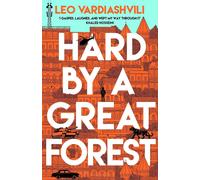 Hard by a great forest: leo vardiashvili - Vardiashvili Leo