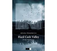 Hard Cash Valley. All'ombra di Bull Mountain