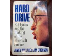 Hard Drive: Bill Gates and the Making of the Microsoft Empire
