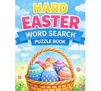 Hard Easter Word Search Puzzle Book: Challenging Easter Word Search Puzzles for Teens, Adults and Seniors