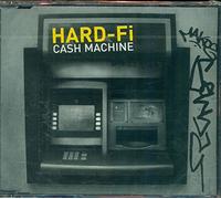 Hard-Fi - Cash Machine