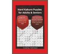 Hard Kakuro Puzzles for Adults & Seniors: 78 Challenging 10x10 Cross-Sum Grid Puzzles | Large Print 6x9 Travel Edition