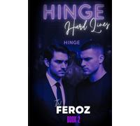 Hard Lines: Hinge Book Two: Dom. Sub. Sinner. Saint. A high heat MM romance.