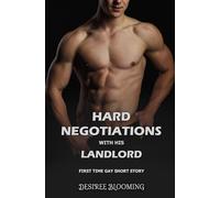 Hard negotiations with his landlord: First time gay short story