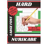 Hard Nurikabe Puzzle Book: Expert-Level 20×20 Nurikabe Grids with Full Solutions