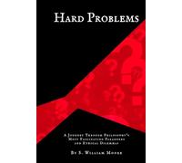 Hard Problems: A Journey Through Philosophy's Most Fascinating Paradoxes and Ethical Dilemmas
