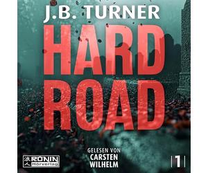 Hard Road - Ein Jon Reznick-Thriller von J.B. Turner: "Spannung, Dramatik, Nervenkitzel" (Shots Magazine)