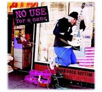 Hard Rock Bottom (Vinyl) No Use For A Name