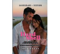 Hard Shell: A Spicy Enemies-to-Lovers Billionaire Beach Romance (Marco Island Book 1)