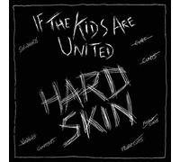 HARD SKIN - 7-IF THE KIDS ARE UNITED