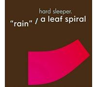Hard Sleeper - Rain/Leaf Spiral